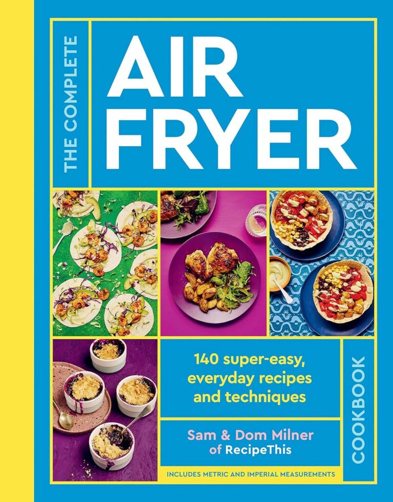 the complete air fryer cookbook