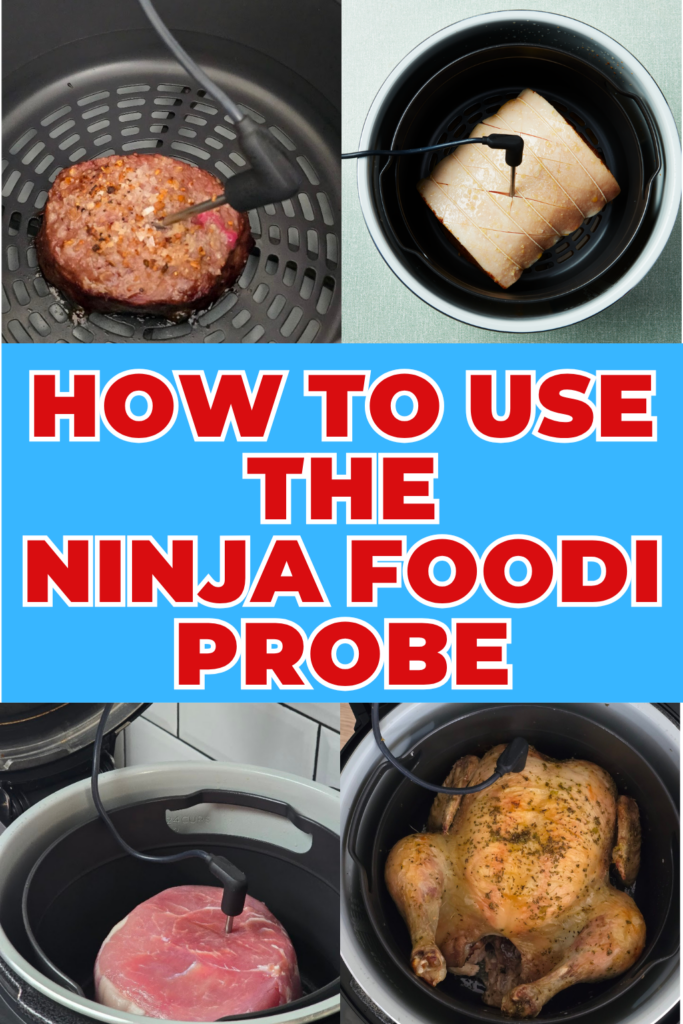 how to use the ninja foodi probe