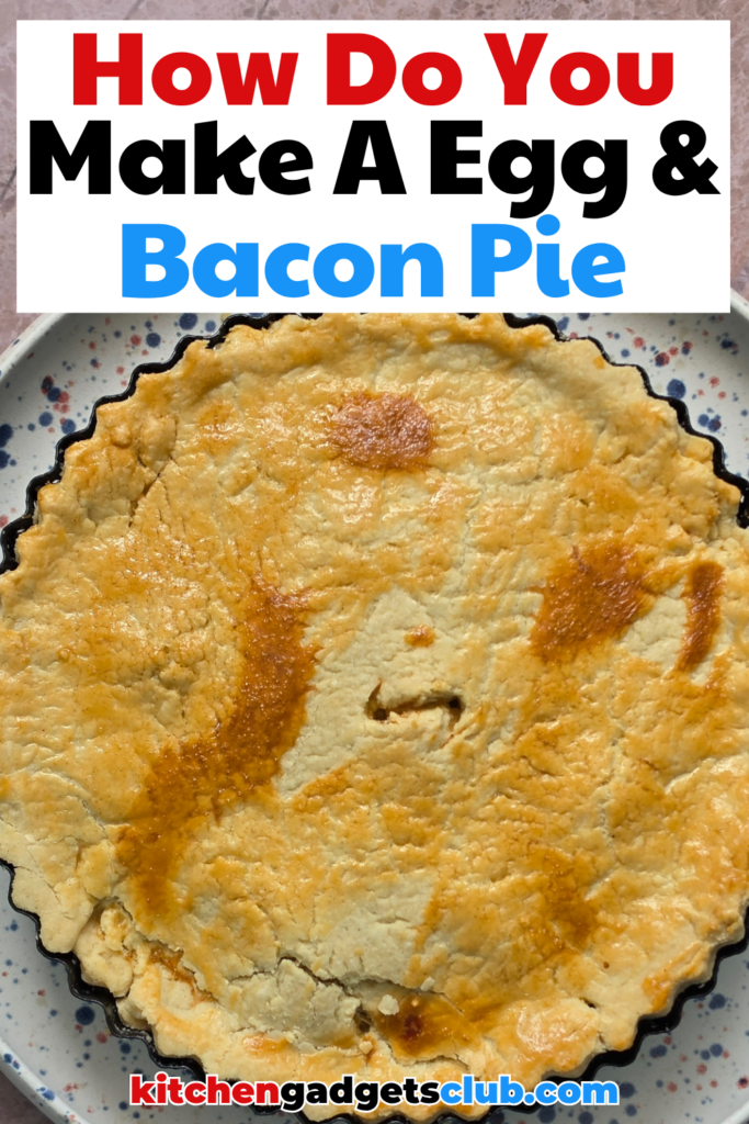 make a egg and bacon pie