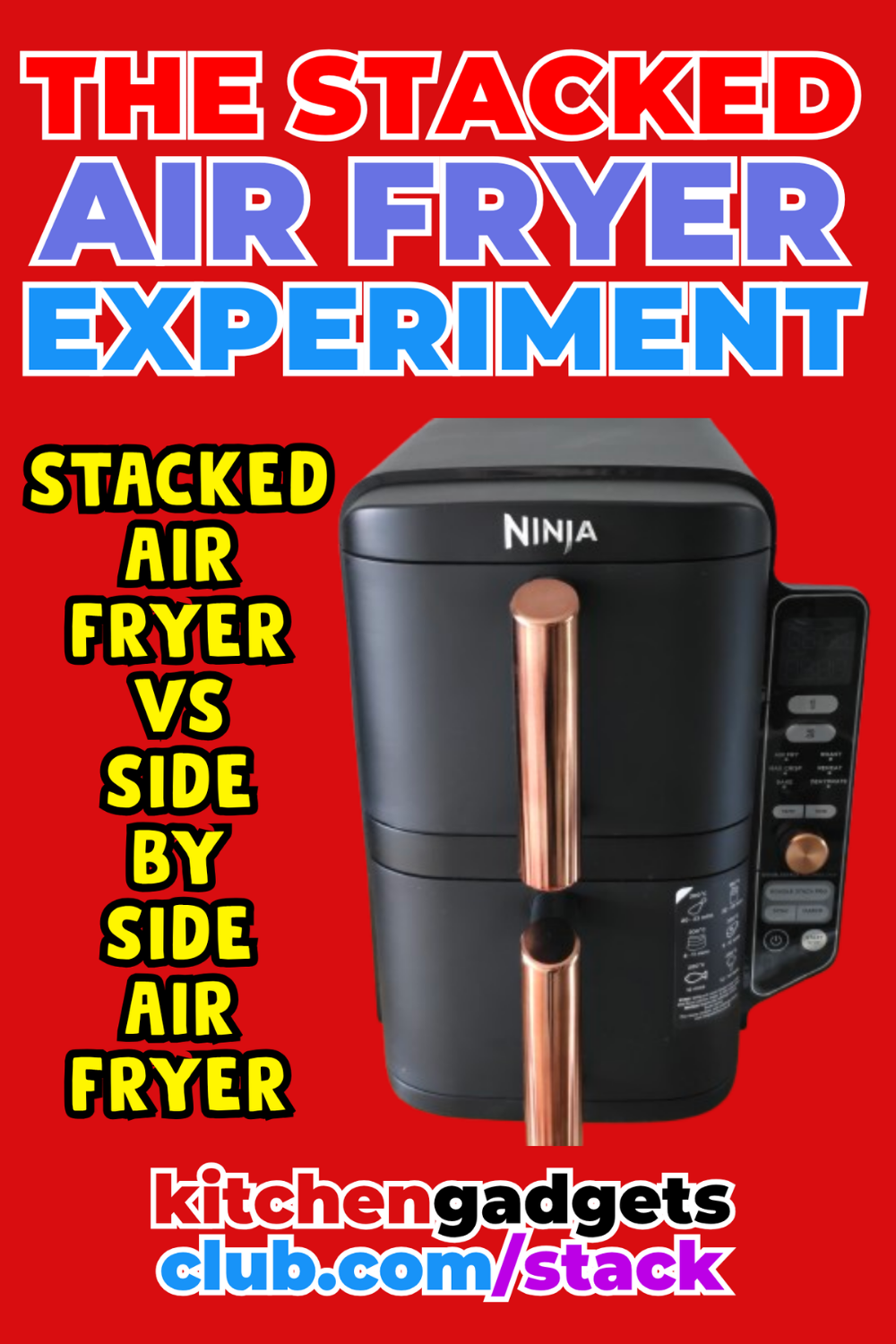 the stacked air fryer experiment